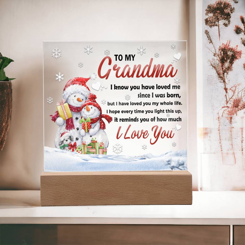 To my grandma - My whole life - Acrylic plaque