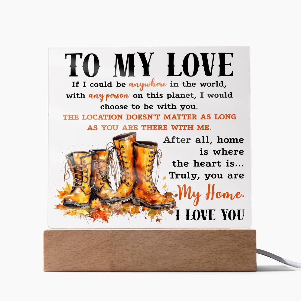 To my love, my home - Acrylic plaque