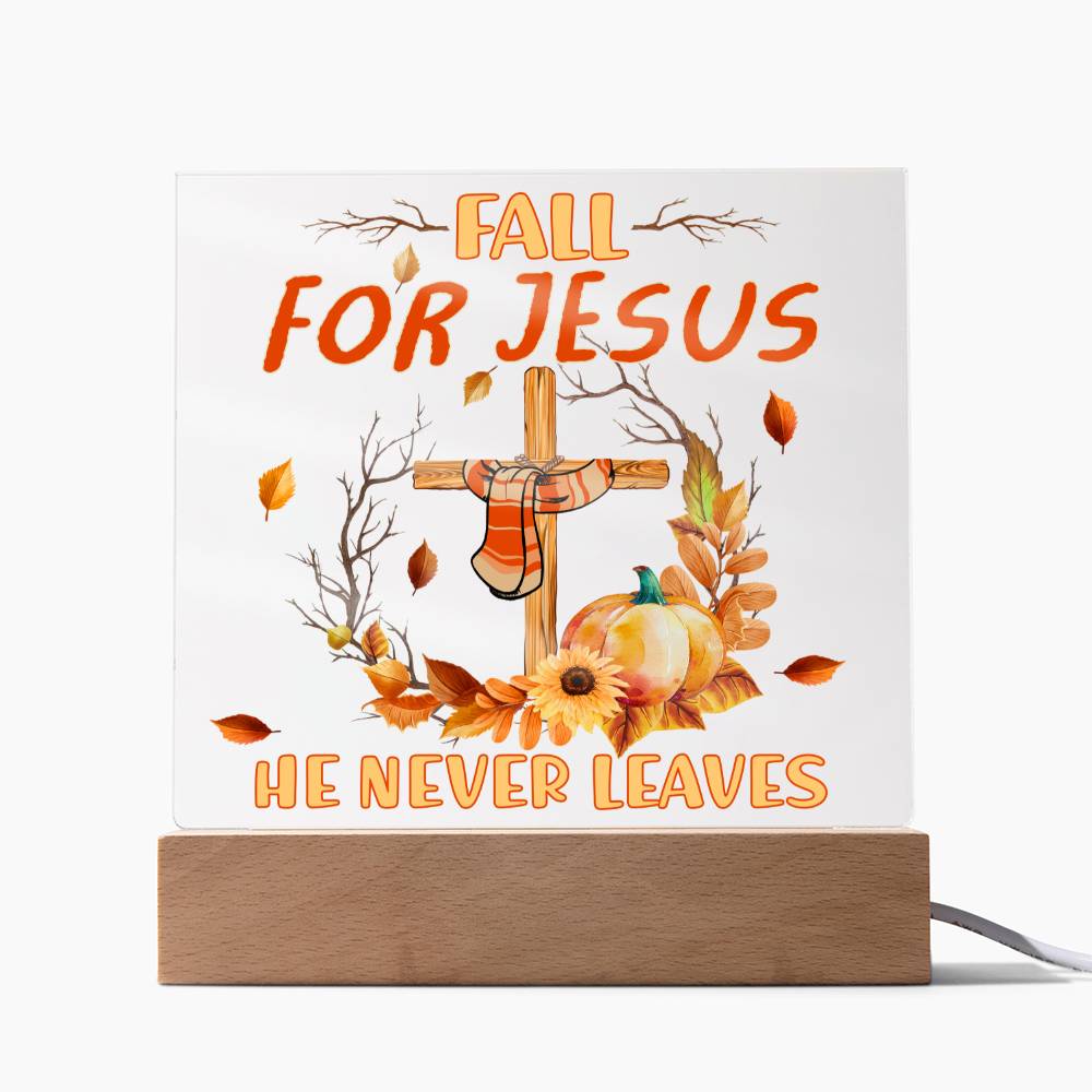 Fall for Jesus - Acrylic Plaque